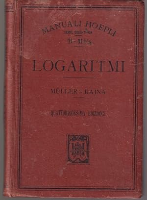 Bild des Verkufers fr Tavole dei logaritmi con cinque decimali compilate da Otto Muller Quattordicesima edizione aumentata delle tavole dei logaritmi d'addizione e sottrazione per cura di Michele Rajna zum Verkauf von Libreria Tara