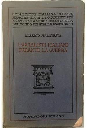 Immagine del venditore per I socialisti italiani durante la guerra venduto da Libreria Tara