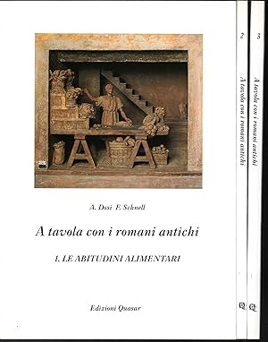 Immagine del venditore per A tavola con i romani antichi 1 Le abitudini alimentari 2 Pasti e vasellame 3 L'arte culinaria venduto da Libreria Tara