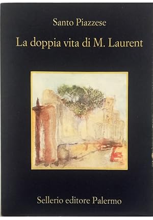 Imagen del vendedor de La doppia vita di M. Laurent a la venta por Libreria Tara