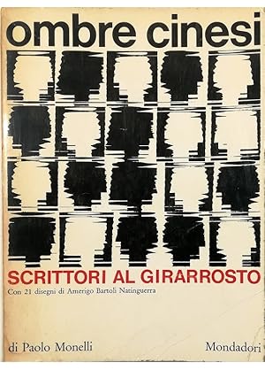 Imagen del vendedor de Ombre cinesi Scrittori al girarrosto Con 21 disegni di Amerigo Bartoli Natinguerra a la venta por Libreria Tara