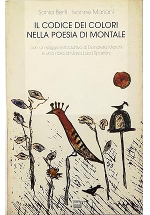 Image du vendeur pour Il codice dei colori nella poesia di Montale mis en vente par Libreria Tara