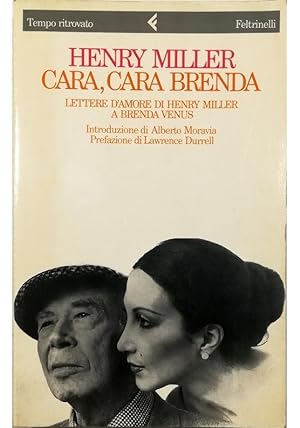 Cara, cara Brenda Lettere d'amore di Henry Miller a Brenda Venus