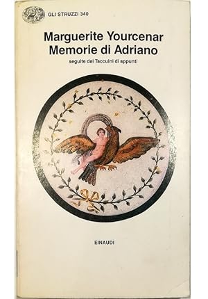 Immagine del venditore per Memorie di Adriano seguite dai Taccuini di appunti venduto da Libreria Tara
