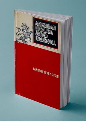 Imagen del vendedor de AMERICAN LOYALIST: Jared Ingersoll (Historical Publications) a la venta por Gordian Booksellers