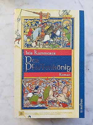 Der Pfaffenkönig : Roman. Aufbau-Taschenbücher ; 2295