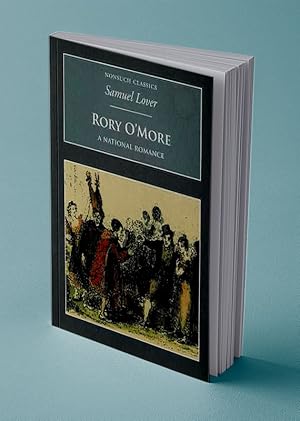 Image du vendeur pour RORY OMORE; A National Romance mis en vente par Gordian Booksellers
