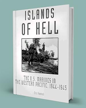 Immagine del venditore per ISLANDS OF HELL; The U.S. Marines in the Western Pacific, 1944-1945 venduto da Gordian Booksellers