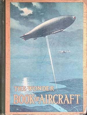 Imagen del vendedor de The Wonder Book of Aircraft a la venta por Klondyke