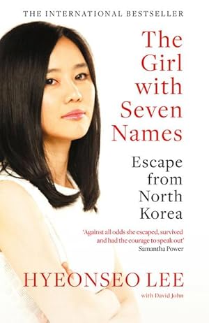 Bild des Verkufers fr The Girl with Seven Names : Escape from North Korea zum Verkauf von Smartbuy