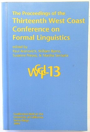 Imagen del vendedor de The Proceedings of the 13th West Coast Conference on Formal Linguistics a la venta por PsychoBabel & Skoob Books