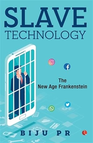 Seller image for Slave Technology : The New Age Frankenstein for sale by GreatBookPrices