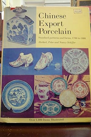 Seller image for Chinese Export Porcelain Standard Patterns and Forms 1780 to -aq for sale by kellow books
