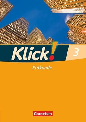 Image du vendeur pour Klick! Erdkunde - Fachhefte fr alle Bundeslnder - Ausgabe 2008 - Band 3 : Geschichte, Erdkunde, Politik - Fachhefte fr alle Bundeslnder mis en vente par Smartbuy