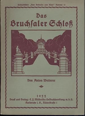 Seller image for Das Bruchsaler Schlo. Seine Baugeschichte und seine Kunst. Zur Zweihundertjahrfeier der Grundsteinlegung. for sale by Antiquariat Kaner & Kaner GbR