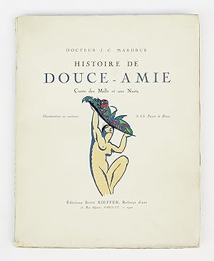 Image du vendeur pour Histoire de Douce-Amie. Conte des Mille et une Nuits. mis en vente par Librairie-Galerie Emmanuel Hutin