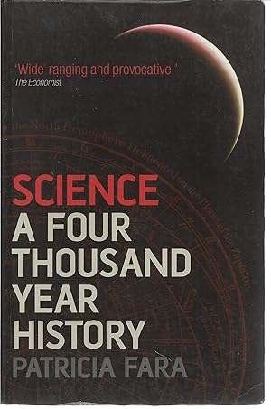 Imagen del vendedor de Science: A Four Thousand Year History a la venta por Cher Bibler