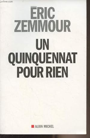 Seller image for Un quinquennat pour rien for sale by Le-Livre