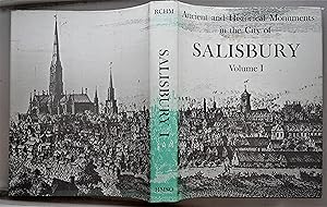 Ancient and historical monuments in the City of Salisbury: volume one