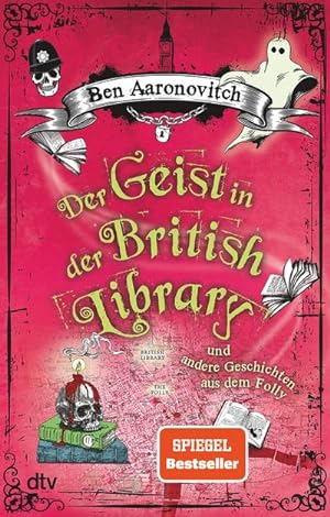Seller image for Der Geist in der British Library und andere Geschichten aus dem Folly : Roman for sale by Smartbuy