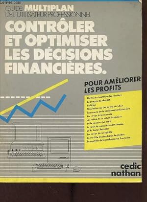 Seller image for Guide multiplan de l'utilisateur professionnel contrler et optimiser les dcisions financires. for sale by Le-Livre