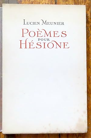 Poèmes. Poèmes pour Hésione - Sonnets emphatiques - Sonnets épigrammatiques - Ode baroque - Miroi...