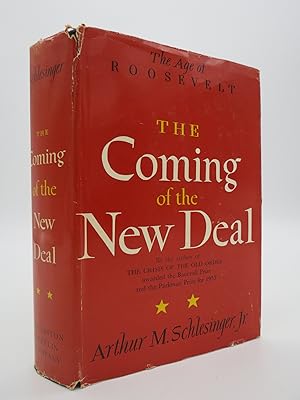 AGE OF ROOSEVELT, VOLUME 2 The Coming of the New Deal