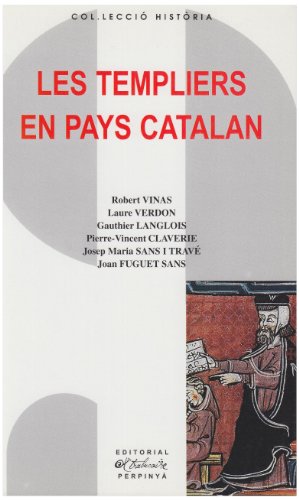 Immagine del venditore per Les Templiers en Pays Catalan venduto da Librairie du Bacchanal