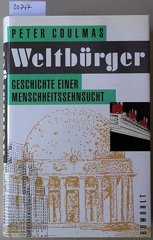 Immagine del venditore per Weltbrger. Geschichte einer Menschheitssehnsucht. venduto da Antiquariat hinter der Stadtmauer