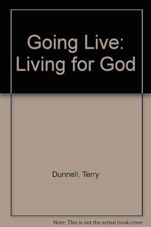 Bild des Verkufers fr Going Live: Living for God zum Verkauf von WeBuyBooks