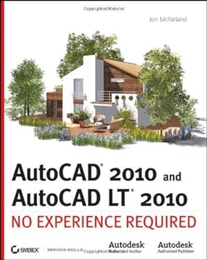Bild des Verkufers fr AutoCAD 2010 and AutoCAD LT 2010: No Experience Required zum Verkauf von WeBuyBooks
