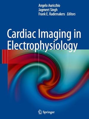 Immagine del venditore per Cardiac Imaging in Electrophysiology venduto da AHA-BUCH GmbH