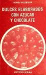 Seller image for Dulces elaborados con azcar y chocolate for sale by AG Library