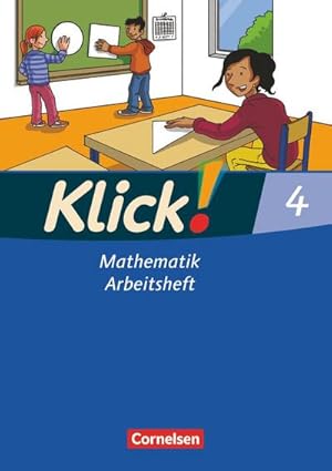 Image du vendeur pour Klick! Mathematik 4. Schuljahr. Arbeitsheft. Frderschule Westliche Bundeslnder mis en vente par Smartbuy