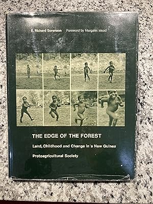 Seller image for The Edge of the Forest: Land, Childhood, and Change in a New Guinea Protoagricultural Society for sale by TribalBooks