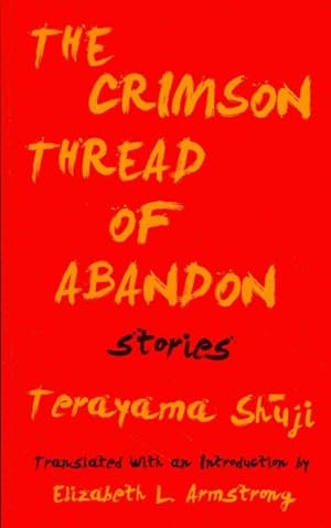 Immagine del venditore per Crimson Thread of Abandon : Stories venduto da GreatBookPrices