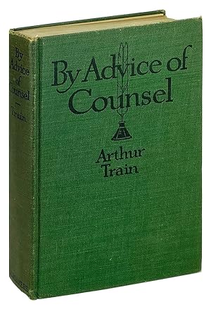 By Advice of Counsel, Being Adventures of the Celebrated Firm of Tutt & Tutt, Attorney & Counsell...