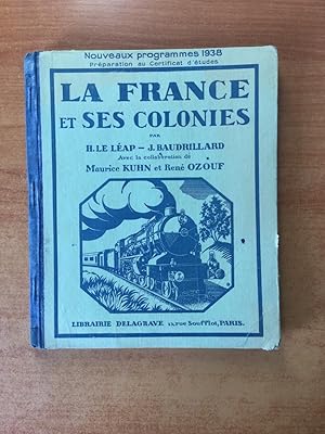 Seller image for LA FRANCE ET SES COLONIES nouveaux programmes 1938 prparation au certificat d'tudes for sale by KEMOLA