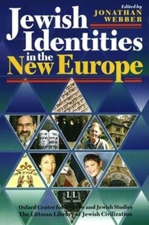 Immagine del venditore per Jewish Identities in the New Europe (The Littman Library of Jewish Civilization) venduto da WeBuyBooks