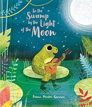 Bild des Verkufers fr In the Swamp by the Light of the Moon zum Verkauf von WeBuyBooks