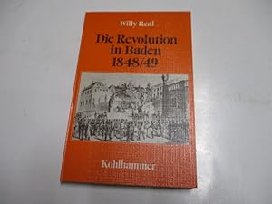 Bild des Verkufers fr Die Revolution in Baden 1848/49. zum Verkauf von Ottmar Mller