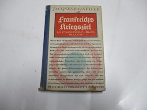 Imagen del vendedor de Frankreichs Kriegsziel.Les consequences politiques de la paix. a la venta por Ottmar Mller