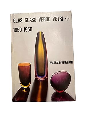 Bild des Verkufers fr GLAS GLASS VERRE VETRI - I - 1950 - 1960. zum Verkauf von Nostalgie Salzburg