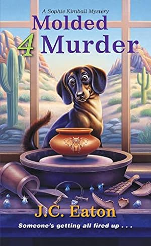 Seller image for Molded 4 Murder (Sophie Kimball Mystery) for sale by Reliant Bookstore