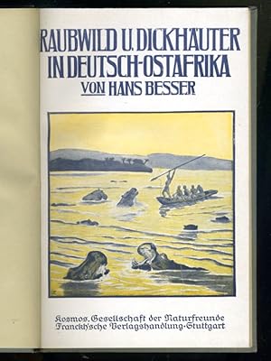 Seller image for Raubwild und Dickhuter in Deutsch-Ostafrika. Kosmos Bndchen 60. Kosmos. Gesellschaft der Naturfreunde. for sale by Antiquariat Liberarius - Frank Wechsler