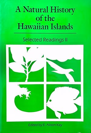Seller image for A Natural History of the Hawaiian Islands: Selected Readings II for sale by Randall's Books