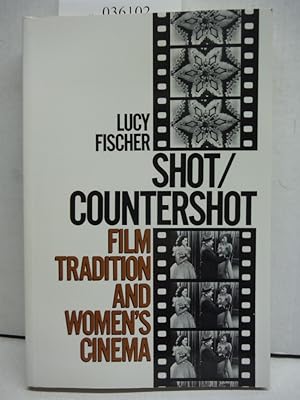 Shot/Countershot: Film Tradition and Women's Cinema (Princeton Legacy Library, 961)