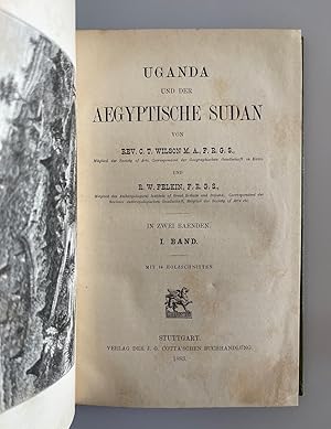 Bild des Verkufers fr Uganda und der aegyptische Sudan [zwei Teile in einem Band]. zum Verkauf von Wissenschaftl. Antiquariat Th. Haker e.K