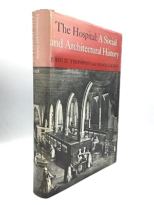 Seller image for THE HOSPITAL: A Social and Architectural History for sale by johnson rare books & archives, ABAA