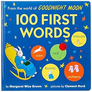 Seller image for From the World of Goodnight Moon: 100 First Words for sale by WeBuyBooks